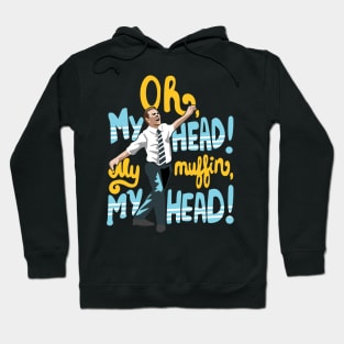 My head, my muffin! Hoodie